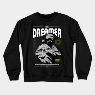 "THE DREAMER" WHYTE - STREET WEAR URBAN STYLE Crewneck Sweatshirt